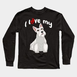 I Love My White Scottish Terrier Dog Long Sleeve T-Shirt